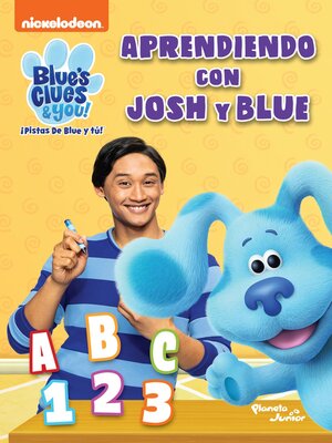 cover image of Las pistas de Blue y tú. Aprendiendo con Josh y Blue